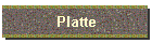 Platte